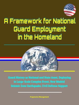 cover image of A Framework for National Guard Employment in the Homeland